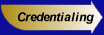 Credentialing
