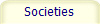 Societies